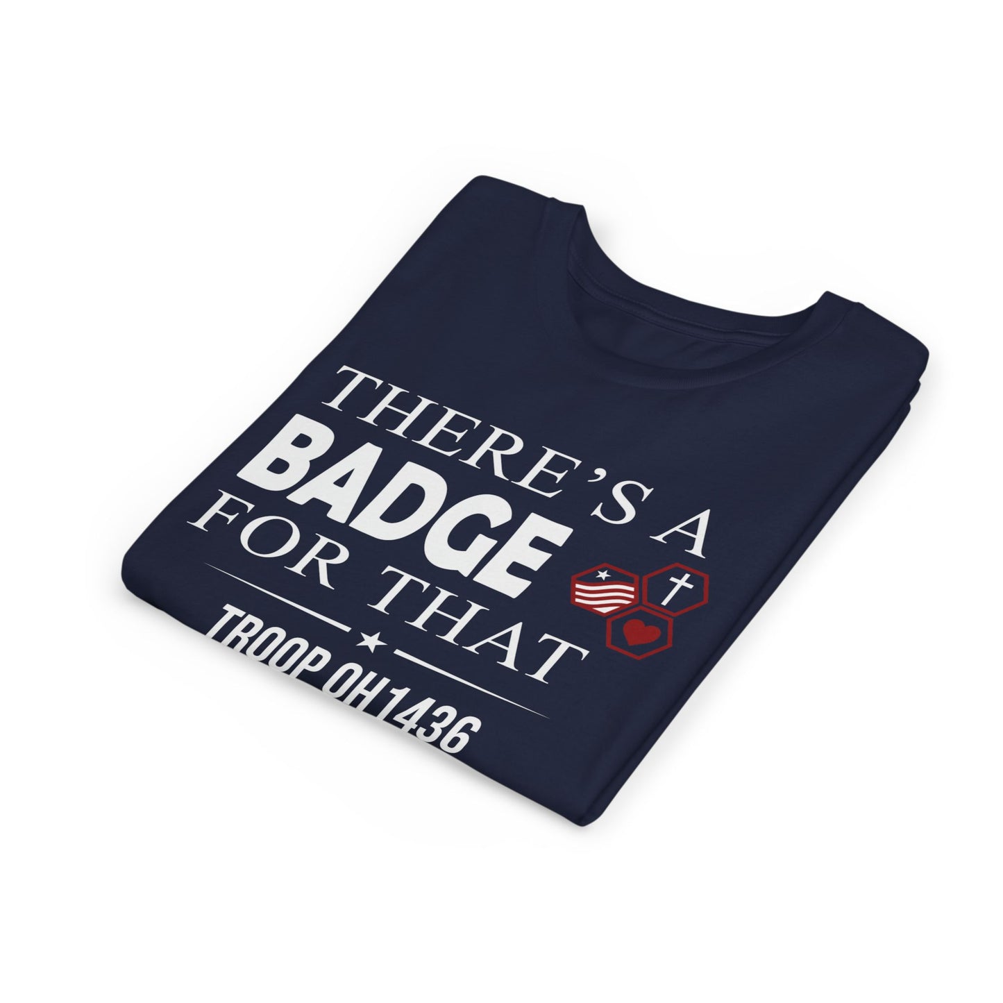 AHG "There's a Badge for That" Custom Troop Youth T-Shirt
