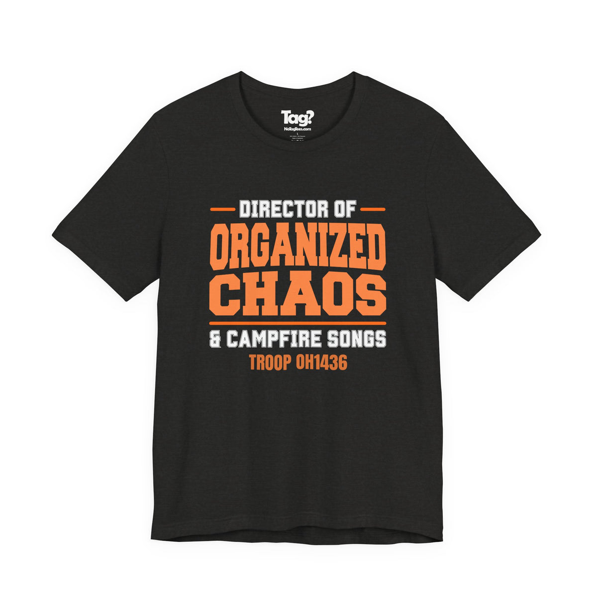 AHG "Director of Organized Chaos & Campfire Songs" Custom Troop Adult T-Shirt