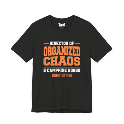 AHG "Director of Organized Chaos & Campfire Songs" Custom Troop Adult T-Shirt