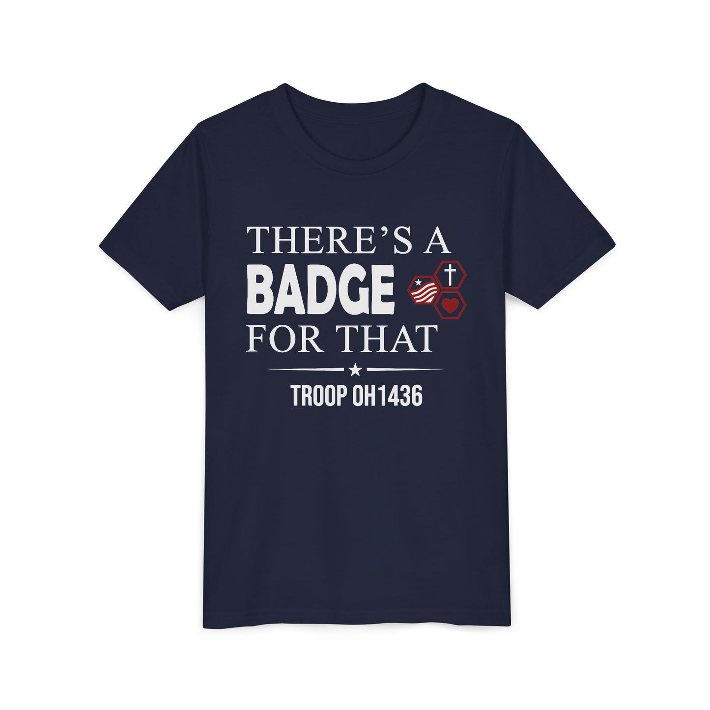 AHG "There's a Badge for That" Custom Troop Youth T-Shirt