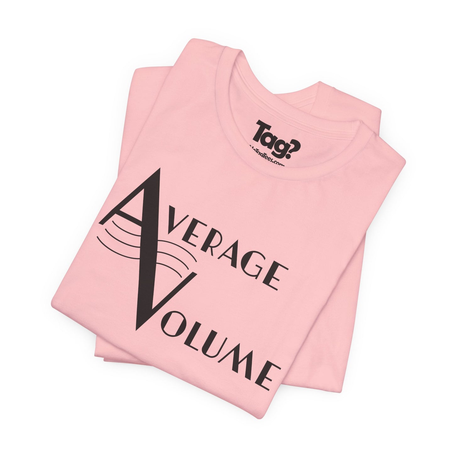 Average Volume Quartet T-Shirt