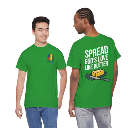 Spread God’s Love Like Butter Heavyweight T-Shirt — HFCN