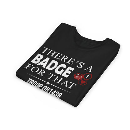 AHG "There's a Badge for That" Custom Troop Youth T-Shirt