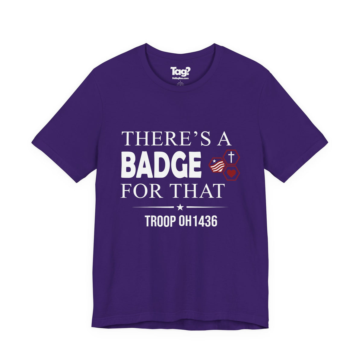 AHG "There's a Badge for That" Custom Troop Adult T-Shirt