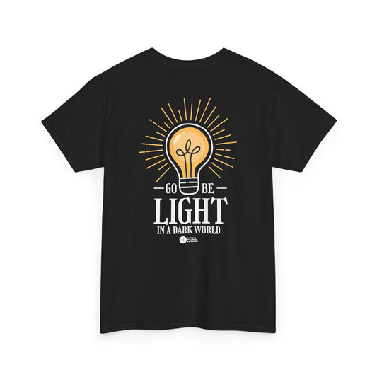 Go Be Light In A Dark World Heavyweight T-Shirt — HFCN