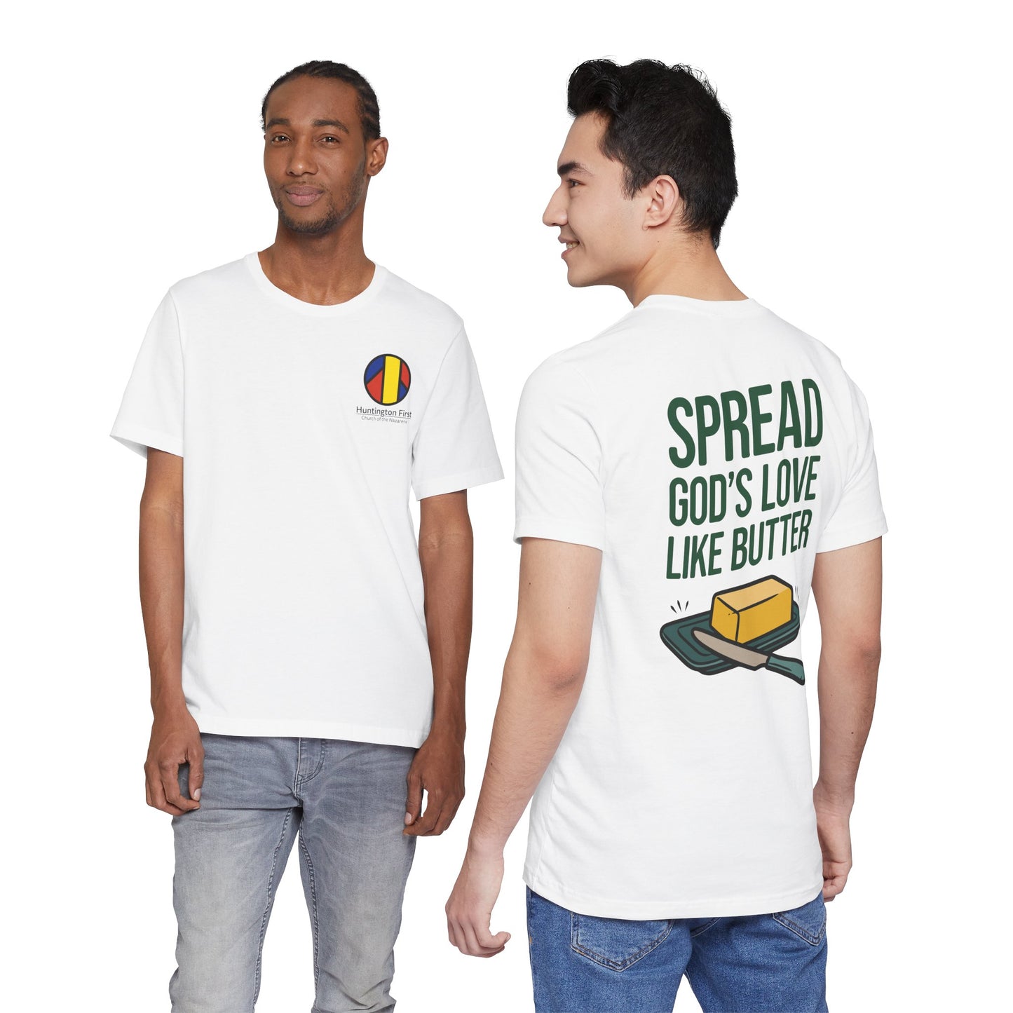 Spread God's Love Like Butter T-Shirt - HFCN