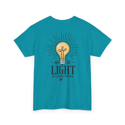 Go Be Light In A Dark World Heavyweight T-Shirt — HFCN