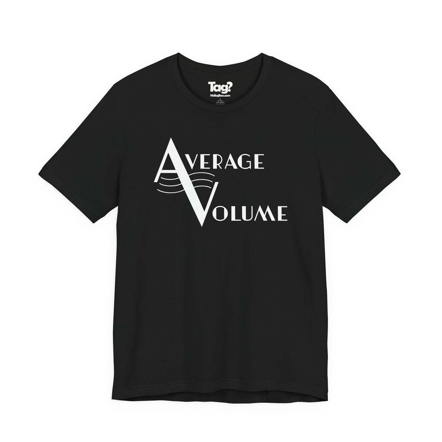 Average Volume Quartet T-Shirt