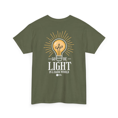 Go Be Light In A Dark World Heavyweight T-Shirt — HFCN