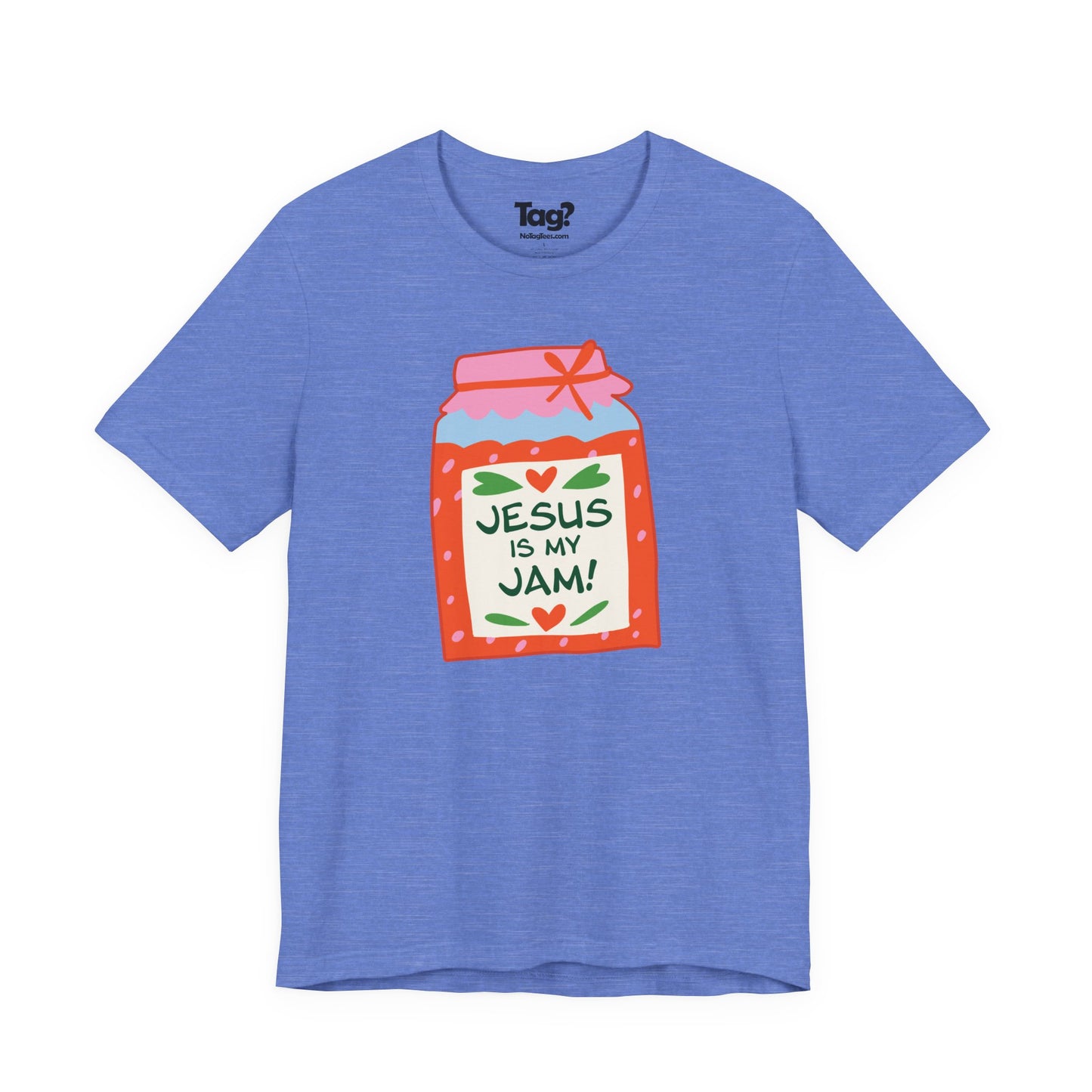 Jesus Is My Jam T-Shirt — HFCN