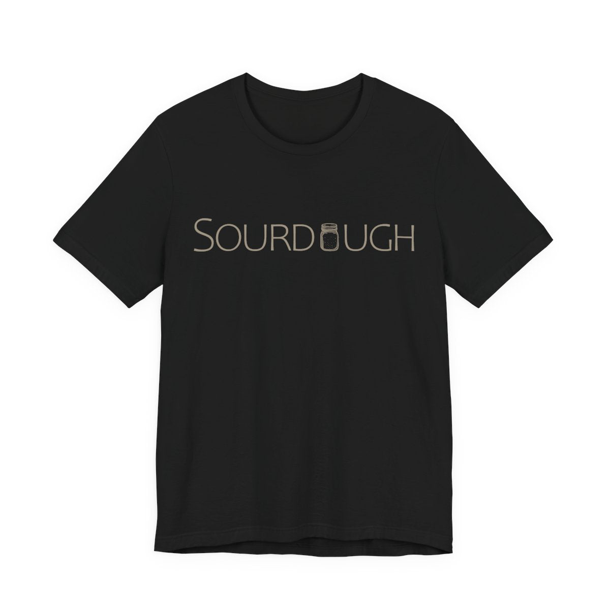 "Sourdough" T-Shirt