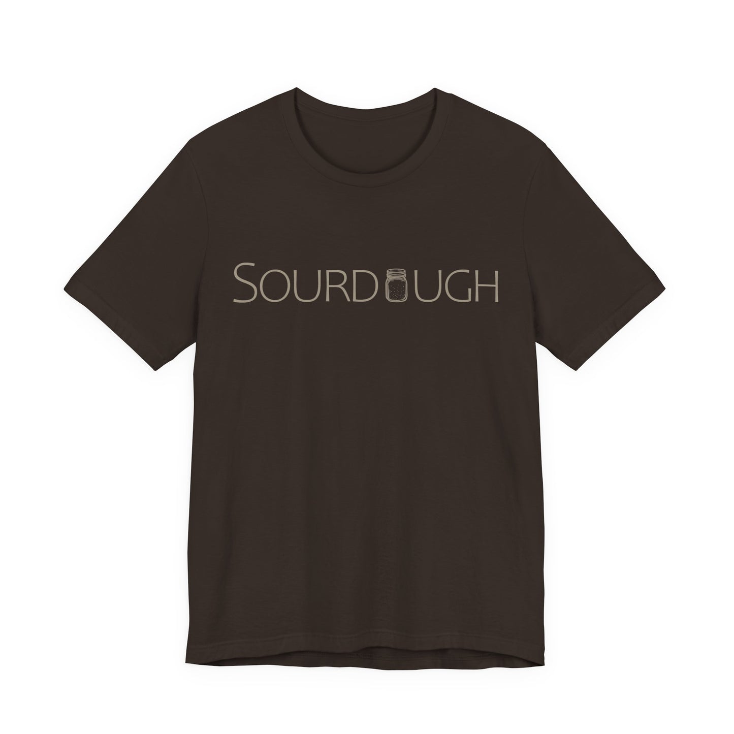 "Sourdough" T-Shirt