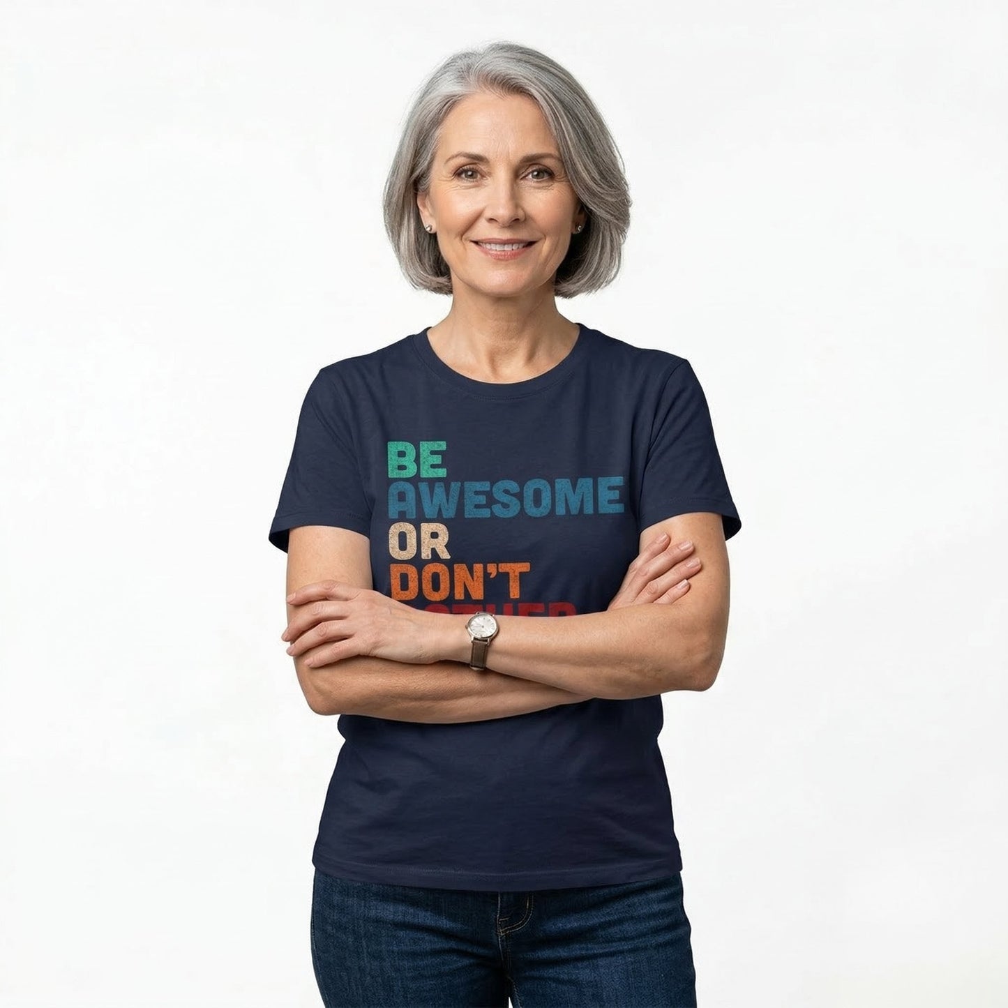 "Be Awesome or Don't Bother" - Motivational T-Shirt T-Shirt