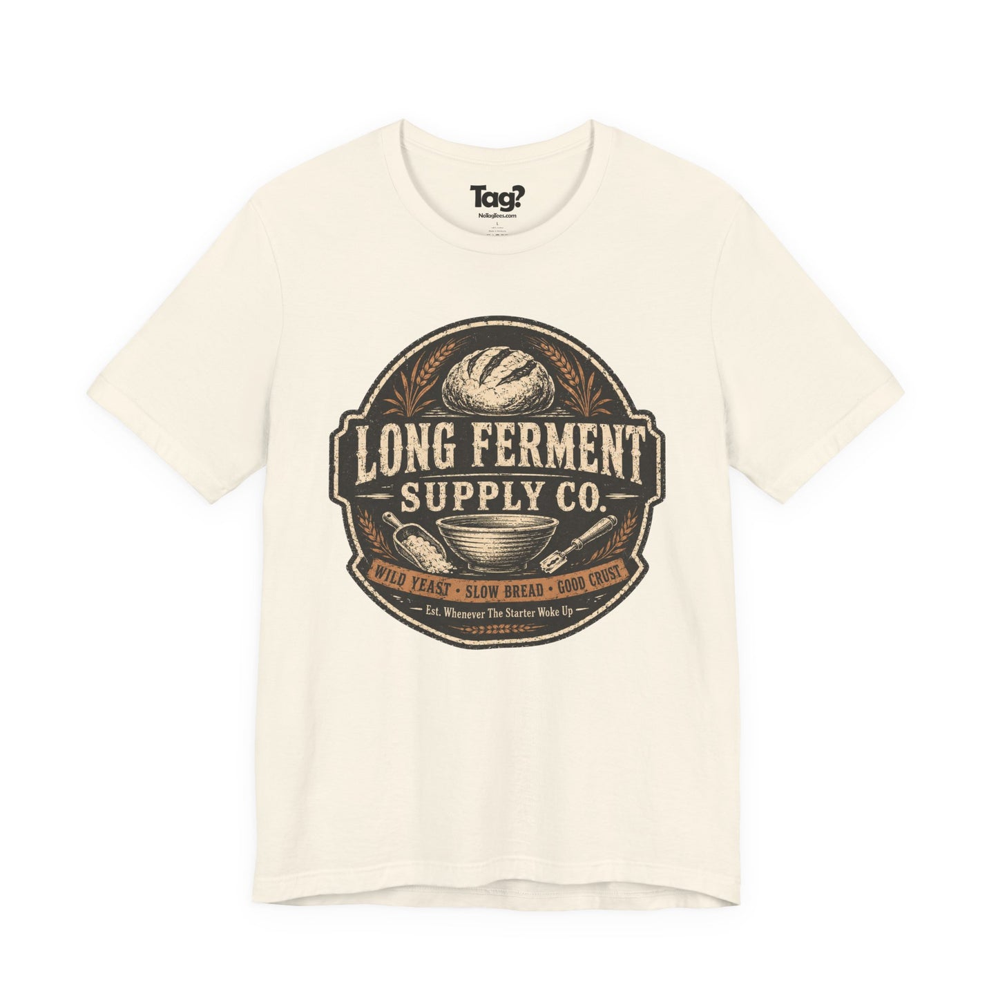 "Long Ferment Supply Co" - Sourdough T-Shirt