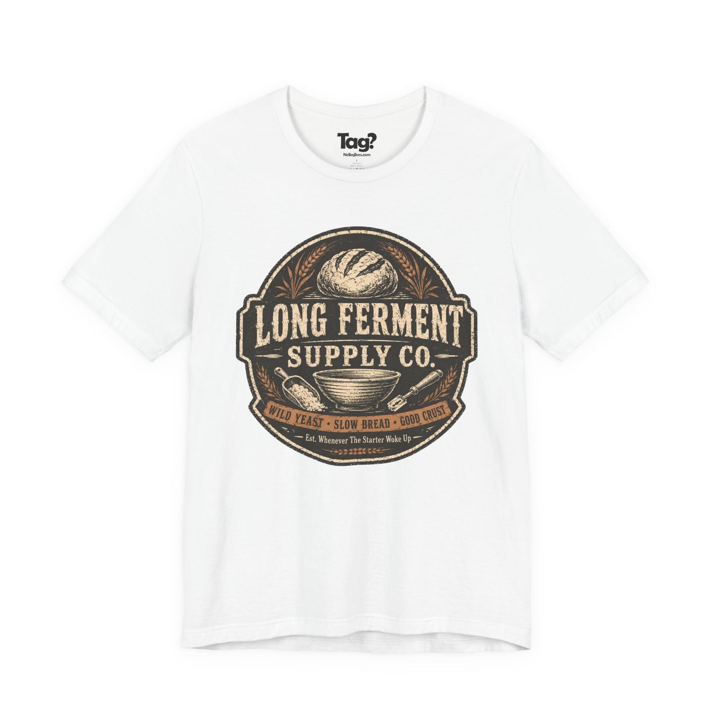"Long Ferment Supply Co" - Sourdough T-Shirt