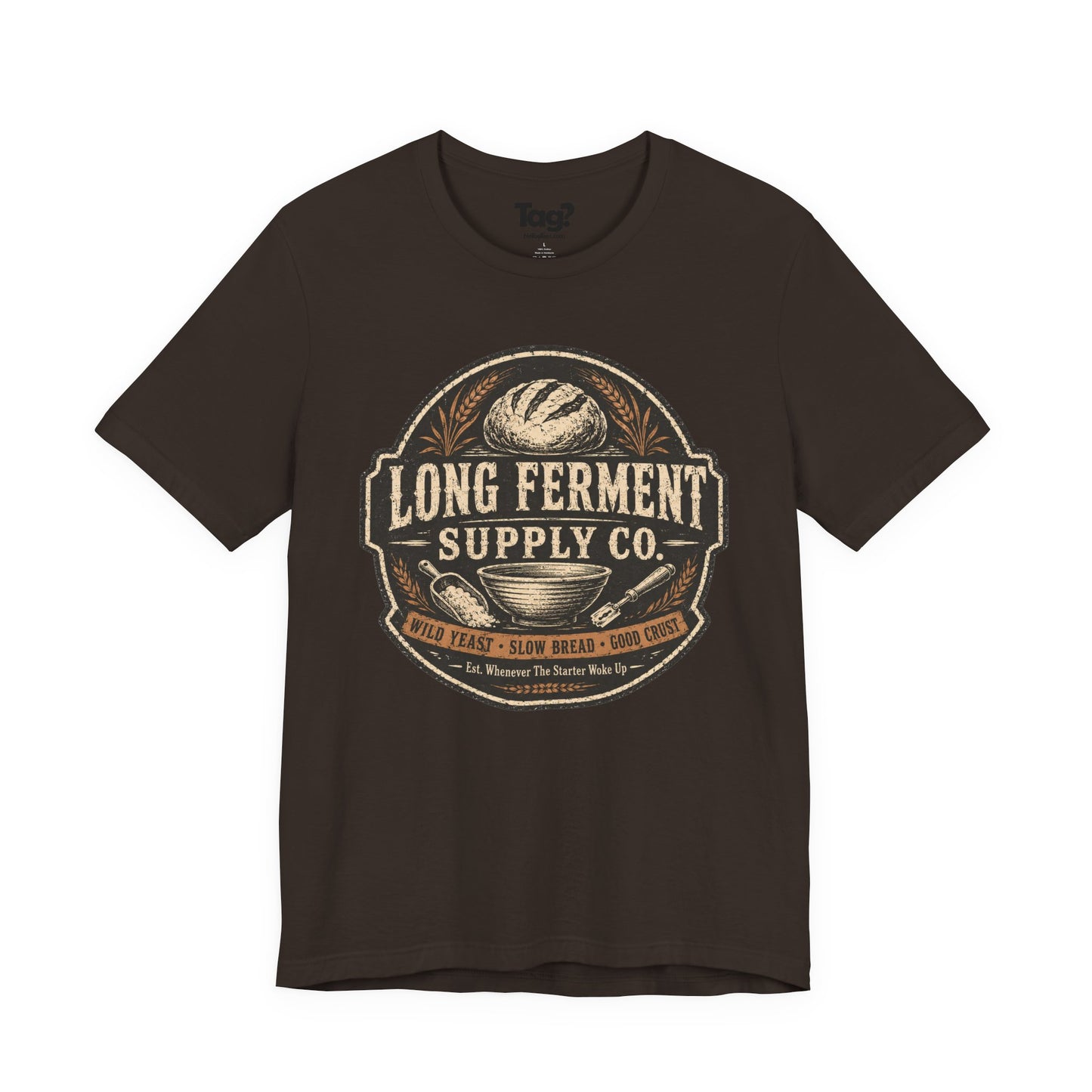 "Long Ferment Supply Co" - Sourdough T-Shirt