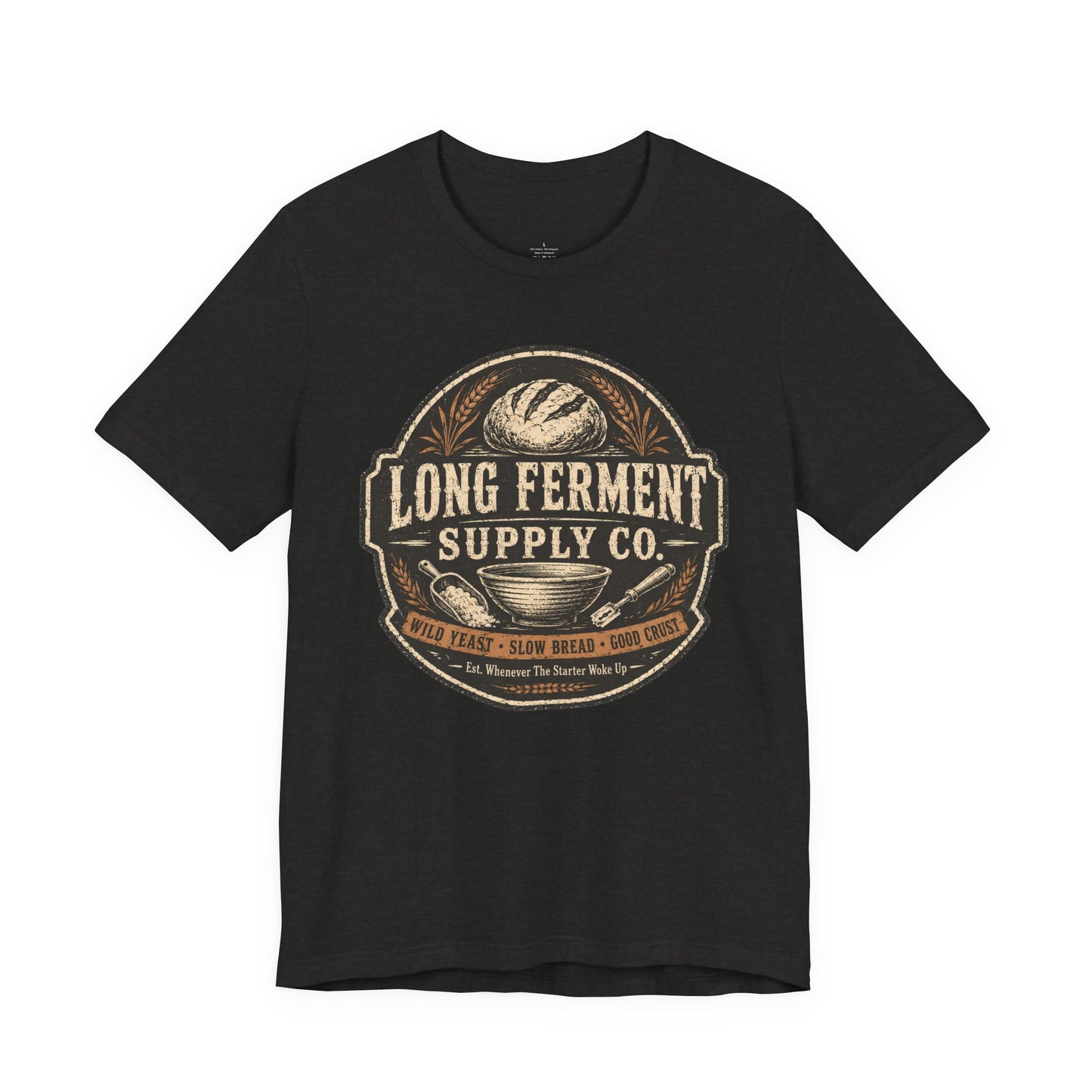 "Long Ferment Supply Co" - Sourdough T-Shirt