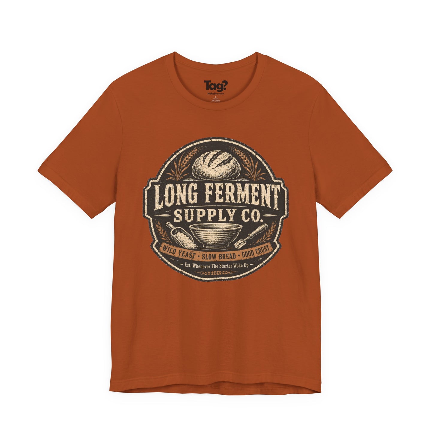 "Long Ferment Supply Co" - Sourdough T-Shirt