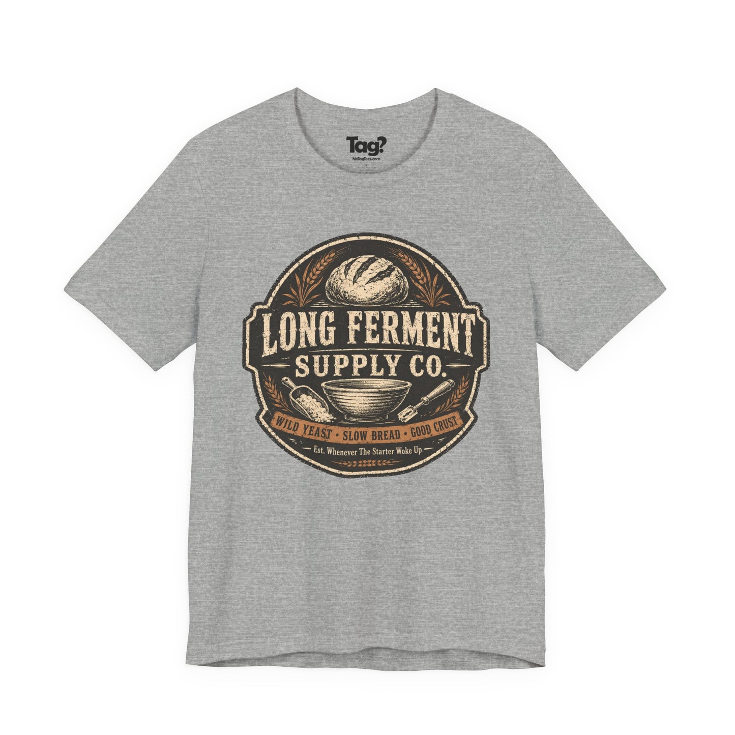 "Long Ferment Supply Co" - Sourdough T-Shirt