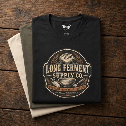 "Long Ferment Supply Co" - Sourdough T-Shirt