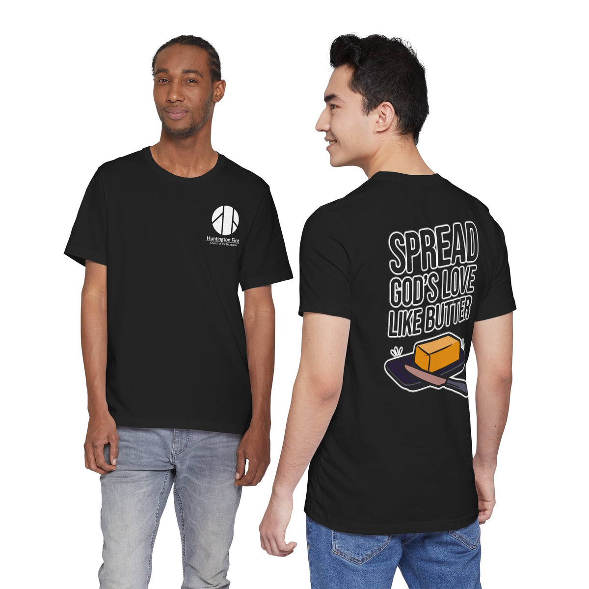 Spread God's Love Like Butter T-Shirt - HFCN