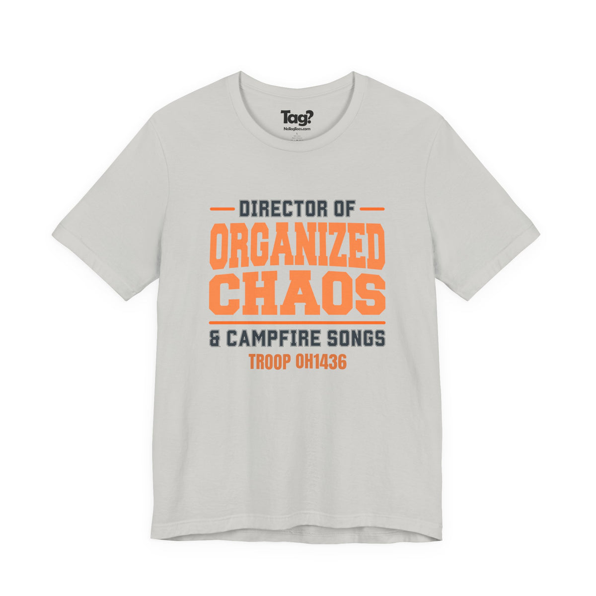 AHG "Director of Organized Chaos & Campfire Songs" Custom Troop Adult T-Shirt