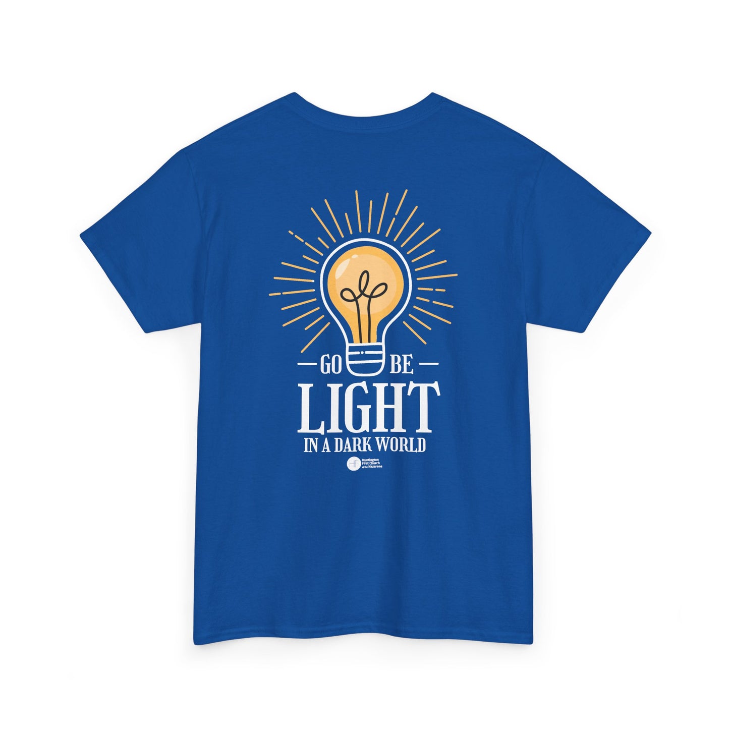 Go Be Light In A Dark World Heavyweight T-Shirt — HFCN