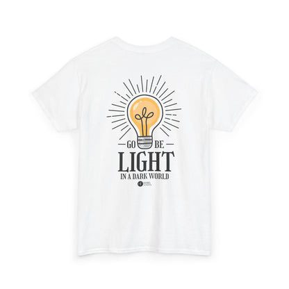 Go Be Light In A Dark World Heavyweight T-Shirt — HFCN