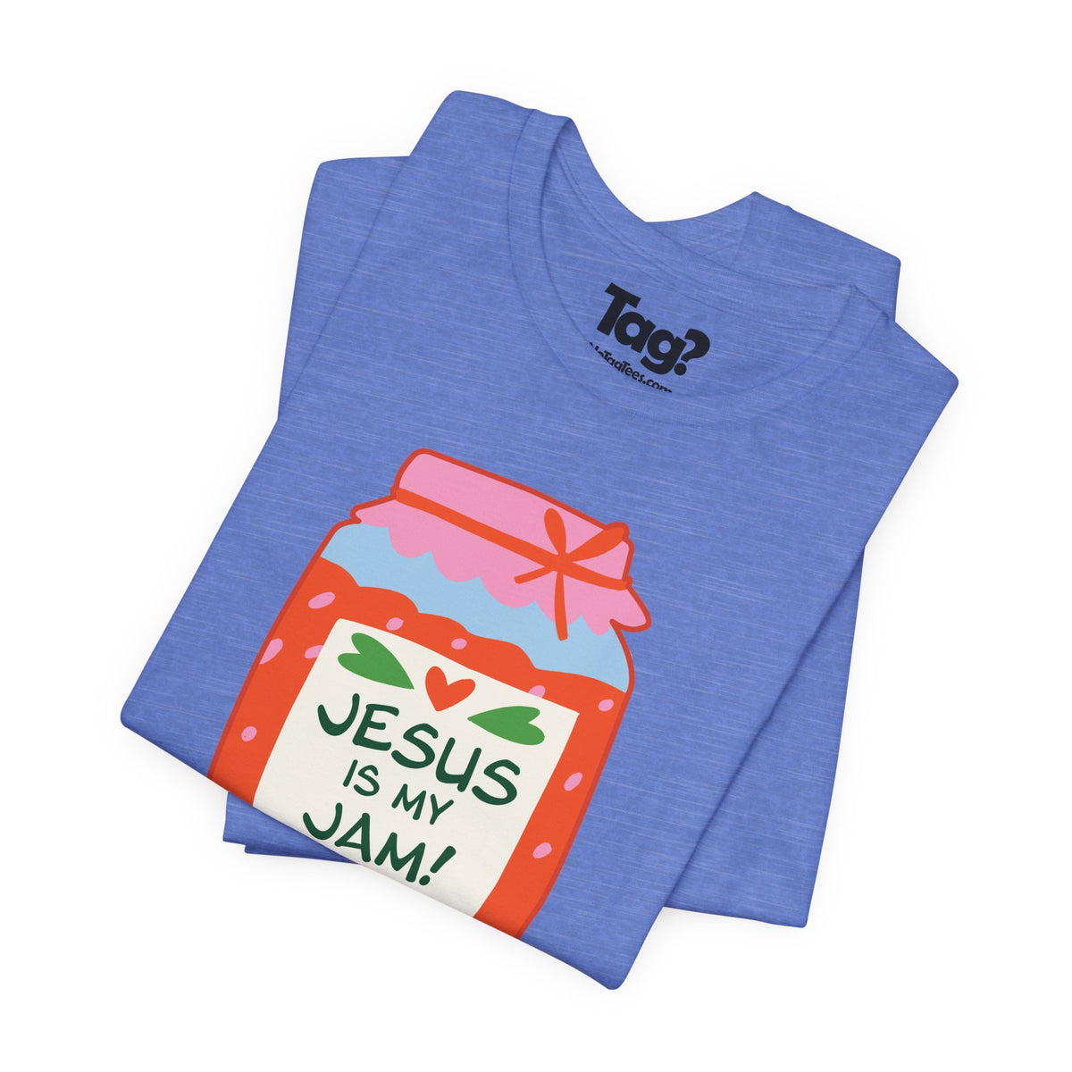 Jesus Is My Jam T-Shirt — HFCN