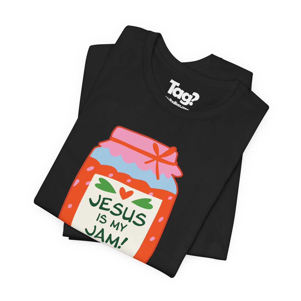 Jesus Is My Jam T-Shirt — HFCN