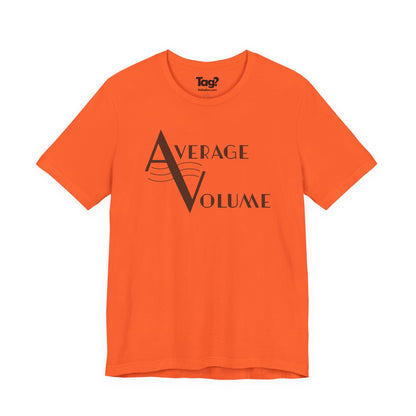 Average Volume Quartet T-Shirt